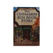 The Cinnamon Bun Book Store (Laurie Gilmore)
