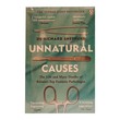 Unnatural Causes