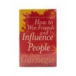 How To Win Friends And Influence People