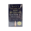 Man`s Search For Meaning
