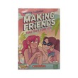 Making Friends 04 Together Forever