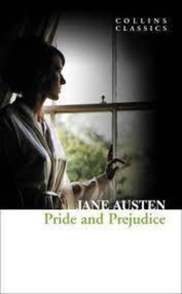 Collins Classics Pride And Prejudice (Author by Jane Austen)
