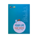 Your Life Your Choice (Group)