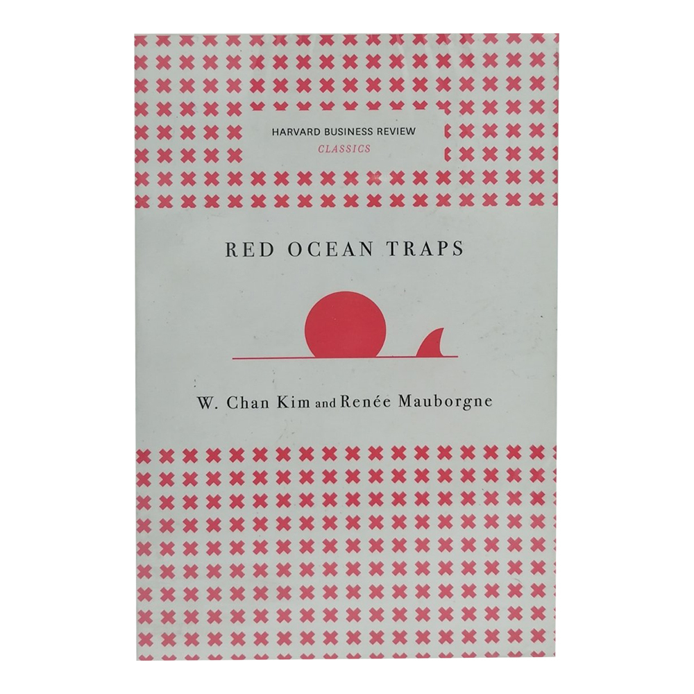 Red Ocean Traps (Hbr Classics)