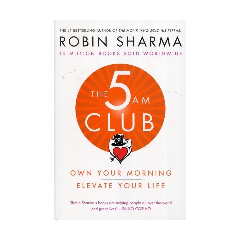 5 Am Club Own Your Morning, Elevate Your Life