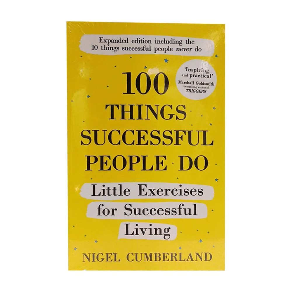 100 Things Successful People Do (Nigel Cumberland)