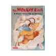 The Monkey King: A Classic Chinese Tale