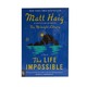 The Life Impossible