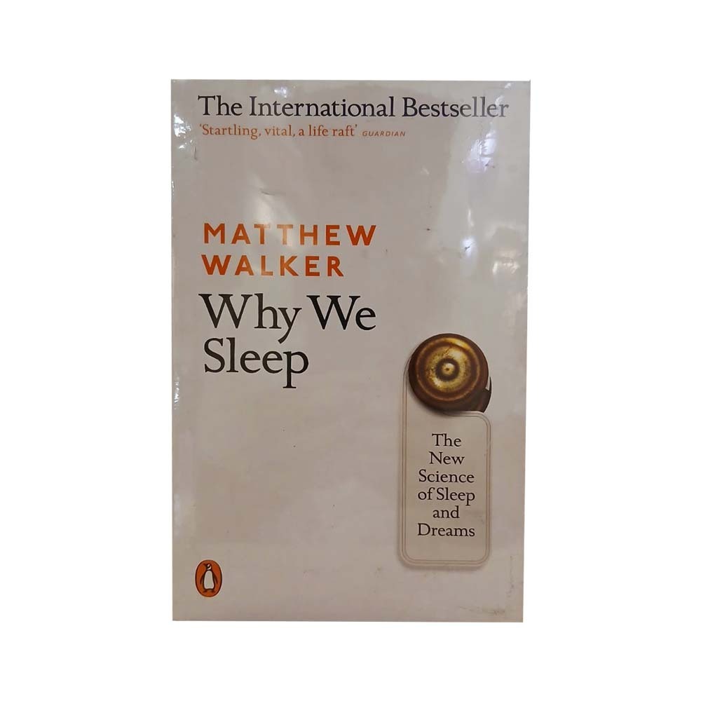 Why We Sleep (Matthew Walker)